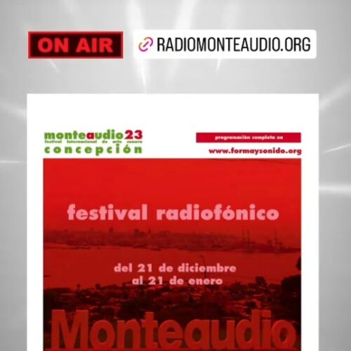 Peça sonora NO NOS CREEN (2023) no Festival Radiofônico Monteaudio23.concepción. Universidad de Montevideo, Uruguay. Transmissão de 21 de dezembro de 2023 a 21 de janeiro de 2024. Programação e